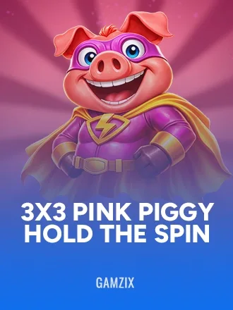3X3 PINK PIGGY: HOLD THE SPIN — Royalstiger