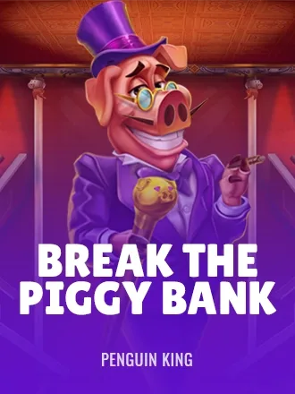Break the Piggy Bank — Royalstiger